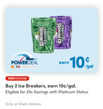 Buy 2 Ice Breakers, earn 10¢/gal