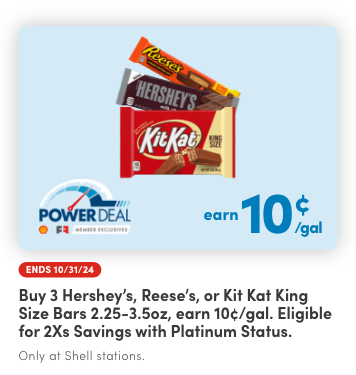 Earn 10¢/gal reward when you buy any (3) Hershey's, Reese's, or Kit Kat King Size Bars 2.25-3.5oz product(s)