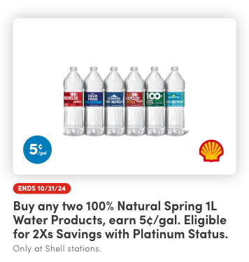 Earn 5¢/gal reward when you buy any (2) 100% Natural Spr Wtr 1L product(s). Members can earn up to 2 rewards per transaction / max of 3 per day