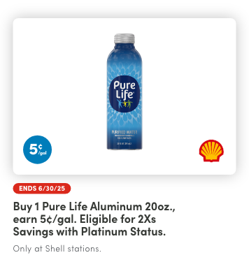 Earn 5¢/gal reward when you buy any (1) Pure Life Aluminum 20oz. product(s)