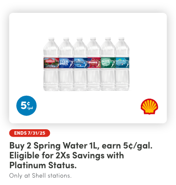 Earn 5¢/gal reward when you buy any (2) Spring Water 1L product(s)