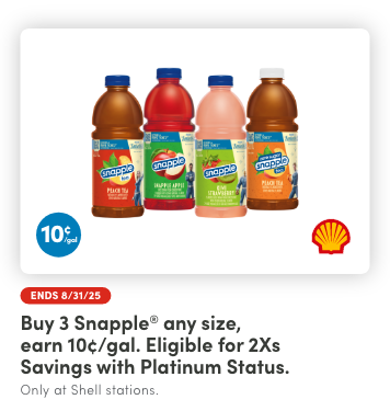 Buy 3 Snapple® any size, Earn 10¢/Gal