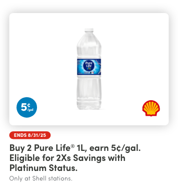 Buy 2 Pure Life® 1L, Earn 5¢/Gal
