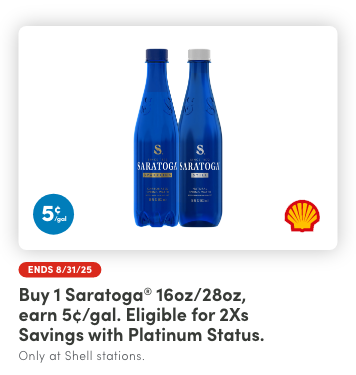 Buy 1 Saratoga® 16oz/28oz, Earn 5¢/Gal