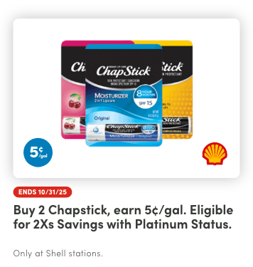 Buy 2 Chapstick, Earn 5¢/Gal