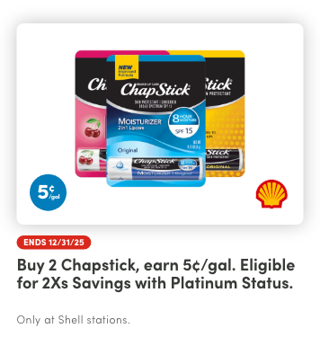 Buy 2 Chapstick, Earn 5¢/Gal